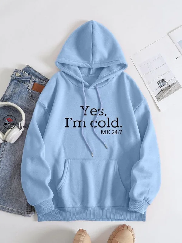 Yes I’m cold oversized hoodie